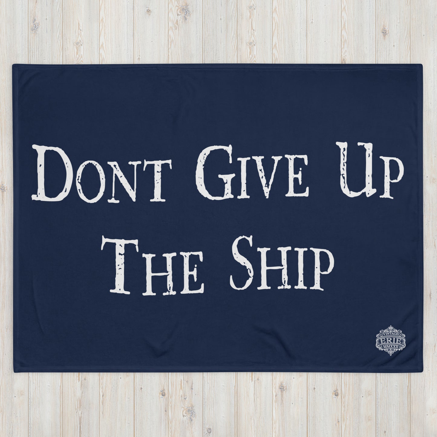 Don't Give Up The Ship Throw Blanket